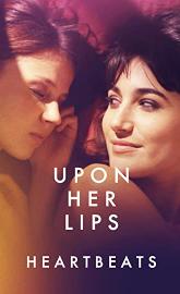 Upon Her Lips: Heartbeats poster