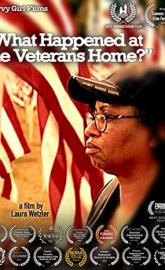 What Happened at the Veterans Home? poster