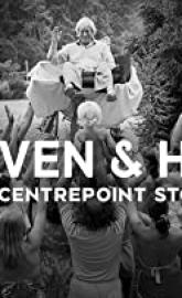 Heaven and Hell - The Centrepoint Story poster