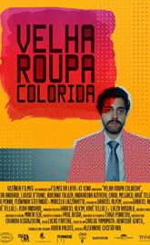Velha Roupa Colorida poster