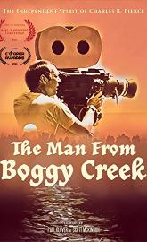 The Man from Boggy Creek: The Independent Spirit of Charles B. Pierce poster