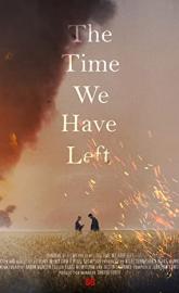 The Time We Have Left poster