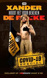 Xander De Rycke: Houdt Het Voor Bekeken Covid-19 Special poster