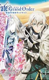Fate/Grand Order The Movie Divine Realm Of The Round Table: Camelot Paladin; Agateram poster