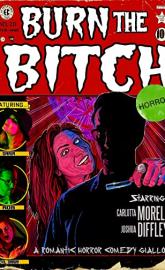 Burn the Bitch poster