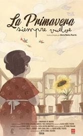 La Primavera Siempre Vuelve poster