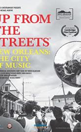 Up from the Streets: New Orleans: The City of Music poster