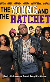 Young and the Ratchet poster