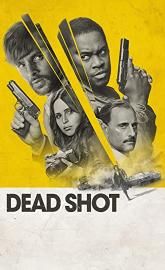 Dead Shot poster