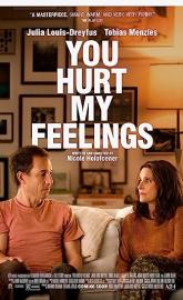 You Hurt My Feelings poster
